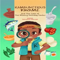 Rambunctious_Kwame_and_the_Case_of_the_Missing_Birthday_Banku